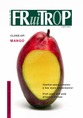 Magazine's thumb Magazine FruiTrop n°186 (samedi 05 février 2011)